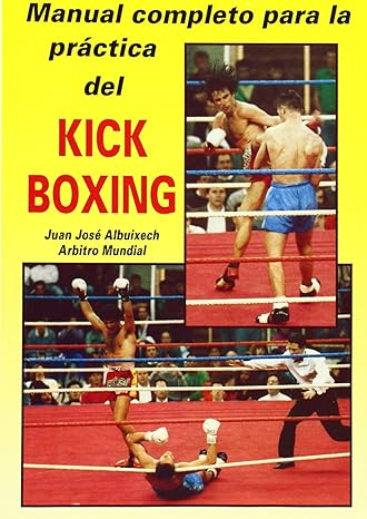 manual-completo-kickboxing Portada del libro Manual Completo para la Práctica de Kickboxing, una guía detallada de técnicas y entrenamiento en kickboxing